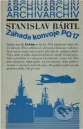 Kniha: Záhada konvoje PQ 17 (Stanislav Bártl). , 1984 Kniha: Záhada konvoje PQ 17 (Stanislav Bártl). , 1984