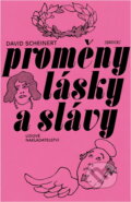 Kniha: Proměny lásky a slávy (David Scheinert a Vladimír Brett). , 1976 Kniha: Proměny lásky a slávy (David Scheinert a Vladimír Brett). , 1976