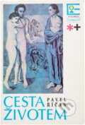 Kniha: Cesta životem (Pavel Říčan). , 1990 Kniha: Cesta životem (Pavel Říčan). , 1990