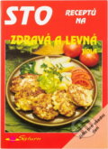 Kniha: Sto receptů na zdravá a levná jídla (Zdeňka Márová). Saturn, 1996 Kniha: Sto receptů na zdravá a levná jídla (Zdeňka Márová). Saturn, 1996