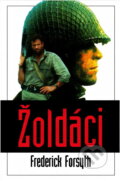 Kniha: Žoldáci (Frederick Forsyth). Knižní klub, 1994 Kniha: Žoldáci (Frederick Forsyth). Knižní klub, 1994