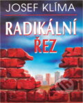 Kniha: Radikální řez (Josef Klíma). , 1995 Kniha: Radikální řez (Josef Klíma). , 1995