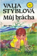 Kniha: Můj brácha (Valja Stýblová). , 1993 Kniha: Můj brácha (Valja Stýblová). , 1993