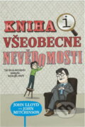 Kniha: Kniha všeobecné nevědomosti (John Lloyd a John Mitchinson). BB/art, 2009 Kniha: Kniha všeobecné nevědomosti (John Lloyd a John Mitchinson). BB/art, 2009