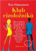 Kniha: Klub cizoložníků (Tess Stimson). , 2009 Kniha: Klub cizoložníků (Tess Stimson). , 2009