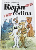 Kniha: Robin Druhý a jeho rodina (Zdena Frýbová). , 1999 Kniha: Robin Druhý a jeho rodina (Zdena Frýbová). , 1999