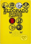 Kniha: Eldorádo (Patrick Cauvin). , 1985 Kniha: Eldorádo (Patrick Cauvin). , 1985