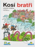 Kniha: Kosí bratři (Ludvík Středa). , 2015 Kniha: Kosí bratři (Ludvík Středa). , 2015