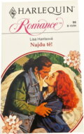 Kniha: Najdu tě! (Lisa Harris). Harlequin, 1994 Kniha: Najdu tě! (Lisa Harris). Harlequin, 1994