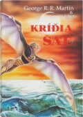 Kniha: Křídla snů (George R. R. Martin a Lisa Tuttle). , 1993 Kniha: Křídla snů (George R. R. Martin a Lisa Tuttle). , 1993