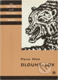 Kniha: Dlouhý lov (Pierre Pelot). , 1990 Kniha: Dlouhý lov (Pierre Pelot). , 1990