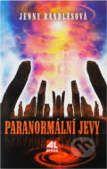 Kniha: Paranormální jevy (Jenny Randles). Alpress, 1997 Kniha: Paranormální jevy (Jenny Randles). Alpress, 1997