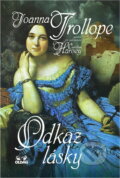 Kniha: Odkaz lásky (Joanna Trollope). OLDAG, 1999 Kniha: Odkaz lásky (Joanna Trollope). OLDAG, 1999