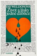 Kniha: Život a lásky jedné ďáblice (Fay Weldon). Dita, 1993 Kniha: Život a lásky jedné ďáblice (Fay Weldon). Dita, 1993
