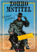 Kniha: Zorro - Černý jezdec (S. R. Curtis). Riopress, 1993 Kniha: Zorro - Černý jezdec (S. R. Curtis). Riopress, 1993