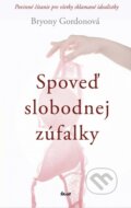 Kniha: Spoveď slobodnej zúfalky (Bryony Gordon), 2016 Kniha: Spoveď slobodnej zúfalky (Bryony Gordon), 2016