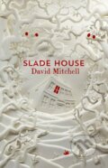 Kniha: Slade House (David Mitchell). Sceptre, 2015 Kniha: Slade House (David Mitchell). Sceptre, 2015