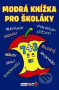Kniha: Modrá knížka pro školáky (Rebo). Rebo, 2015 Kniha: Modrá knížka pro školáky (Rebo). Rebo, 2015