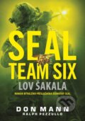 Kniha: SEAL team six: Lov šakala (Don Mann a Ralph Pezzullo). CPRESS, 2015 Kniha: SEAL team six: Lov šakala (Don Mann a Ralph Pezzullo). CPRESS, 2015