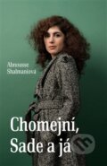 Kniha: Chomejní, Sade a já (Abnousse Shalmani). Garamond, 2016 Kniha: Chomejní, Sade a já (Abnousse Shalmani). Garamond, 2016