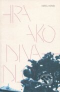Kniha: Hra ako divadlo (Karol Horák). Modrý Peter, 2011 Kniha: Hra ako divadlo (Karol Horák). Modrý Peter, 2011