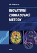 Inovativní zobrazovací metody - Jiří Ferda, Galén, 2015