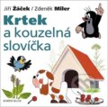 Kniha: Krtek a kouzelná slovíčka (Jiří Žáček a Zdeněk Miler). Knižní klub, 2009 Kniha: Krtek a kouzelná slovíčka (Jiří Žáček a Zdeněk Miler). Knižní klub, 2009