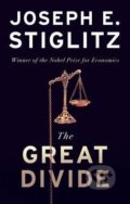 Kniha: The Great Divide (Joseph E. Stiglitz). Allen Lane, 2015 Kniha: The Great Divide (Joseph E. Stiglitz). Allen Lane, 2015
