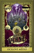 Ocelové město - Jules Verne, Edice knihy Omega, 2015