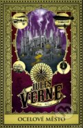 Kniha: Ocelové město (Jules Verne). Edice knihy Omega, 2015 Kniha: Ocelové město (Jules Verne). Edice knihy Omega, 2015