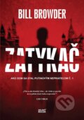Kniha: Zatykač (Bill Browder), 2015 Kniha: Zatykač (Bill Browder), 2015