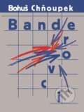 Kniha: Banderovci (Bohuš Chňoupek). FUTURA, 2015 Kniha: Banderovci (Bohuš Chňoupek). FUTURA, 2015