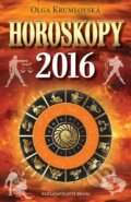 Kniha: Horoskopy 2016 (Olga Krumlovská). Brána, 2015 Kniha: Horoskopy 2016 (Olga Krumlovská). Brána, 2015