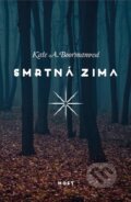 Kniha: Smrtná zima (Kate A. Boorman). Host, 2015 Kniha: Smrtná zima (Kate A. Boorman). Host, 2015