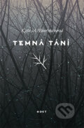 Kniha: Temná tání (Kate A. Boorman). Host, 2016 Kniha: Temná tání (Kate A. Boorman). Host, 2016
