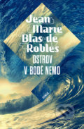 Ostrov v bodě Nemo - Jean-Marie Blas de Roblés, 2015