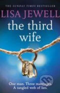 Kniha: The Third Wife (Lisa Jewell). Arrow Books, 2015 Kniha: The Third Wife (Lisa Jewell). Arrow Books, 2015