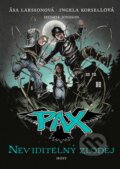 Kniha: PAX 4: Neviditelný zloděj (Äsa Larsson a Ingela Korsell). Host, 2015 Kniha: PAX 4: Neviditelný zloděj (Äsa Larsson a Ingela Korsell). Host, 2015