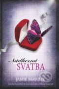 Kniha: Nádherná svatba (Jamie McGuire). Fortuna Libri ČR, 2015 Kniha: Nádherná svatba (Jamie McGuire). Fortuna Libri ČR, 2015
