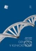 Genetika v klinické praxi II - Radim Brdička, Wiliam Didden, Galén, 2015