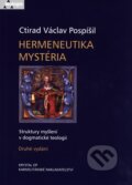 Kniha: Hermeneutika mystéria (Ctirad Václav Pospíšil). Karmelitánské nakladatelství, 2005 Kniha: Hermeneutika mystéria (Ctirad Václav Pospíšil). Karmelitánské nakladatelství, 2005