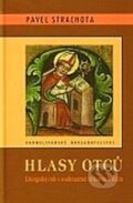 Kniha: Hlasy Otců (Pavel Strachota). Karmelitánské nakladatelství, 2005 Kniha: Hlasy Otců (Pavel Strachota). Karmelitánské nakladatelství, 2005