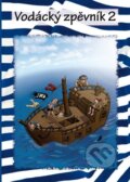 Kniha: Vodácký zpěvník 2. (Věra Nosková). Věra Nosková, 2015 Kniha: Vodácký zpěvník 2. (Věra Nosková). Věra Nosková, 2015