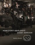 Kniha: Horizont událostí / Event Horizon (Kamila Ženatá). Kolem, 2015 Kniha: Horizont událostí / Event Horizon (Kamila Ženatá). Kolem, 2015