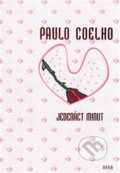 Kniha: Jedenáct minut (Paulo Coelho). Argo, 2015 Kniha: Jedenáct minut (Paulo Coelho). Argo, 2015