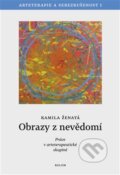 Kniha: Obrazy z nevědomí (Kamila Ženatá). Kolem, 2015 Kniha: Obrazy z nevědomí (Kamila Ženatá). Kolem, 2015