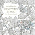 Kniha: Kráľovstvo zvierat (Millie Marotta), 2015 Kniha: Kráľovstvo zvierat (Millie Marotta), 2015