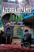 Kniha: Ázerbájdžánci Íránu (Emil A. Souleimanov a Josef Kraus). Auditorium, 2015 Kniha: Ázerbájdžánci Íránu (Emil A. Souleimanov a Josef Kraus). Auditorium, 2015