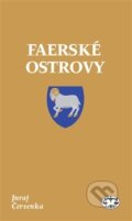 Kniha: Faerské ostrovy (Juraj Červenka). Libri, 2015 Kniha: Faerské ostrovy (Juraj Červenka). Libri, 2015