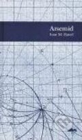 Kniha: Arsemid (Ivan M. Havel). Kant, 2004 Kniha: Arsemid (Ivan M. Havel). Kant, 2004